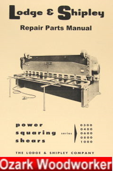 OZ~LODGE & SHIPLEY Power Squaring Shears Parts Manual